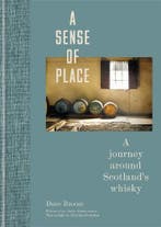 A Sense of Place: A journey around Scotland’s whisky, Boeken, Verzenden, Nieuw