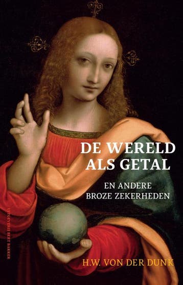 De wereld als getal - H.W. von der Dunk 9789035144705, Verzenden, Gelezen, H.W. von der Dunk