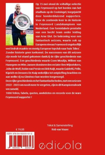 Feyenoord, niets is sterker dan dat ene woord 9789493300613, Verzenden, Zo goed als nieuw, Rob van Vuure