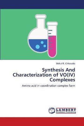 9786139839988 Synthesis And Characterization of VO(IV) Co..., Verzenden, Nieuw, Mehul R Chhasatia