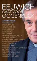 Eeuwigh gaat voor oogenblick 9789492093448 Antoine Bodar, Verzenden, Gelezen, Antoine Bodar