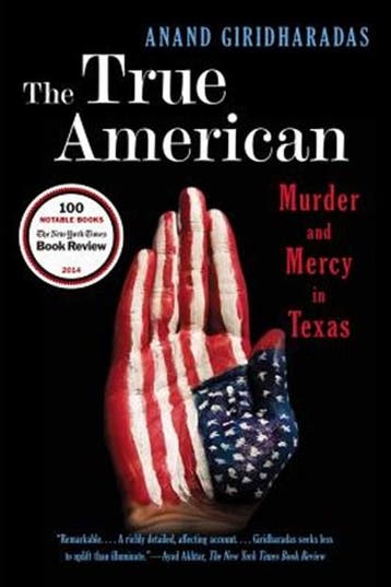 The True American | 9780393350791 | Anand Giridharadas, Zo goed als nieuw, Anand Giridharadas