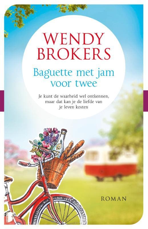 Baguette met jam voor twee 9789022590461 Wendy Brokers, Boeken, Romans, Gelezen, Verzenden