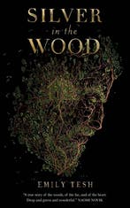 Silver in the Wood 9781250229793 Emily Tesh, Verzenden, Gelezen, Emily Tesh