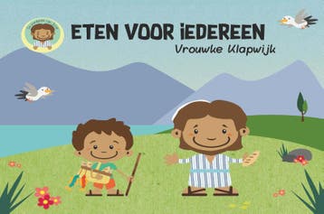 Eten voor iedereen / De wonderen van Jezus / 5 9789085433668, Verzenden, Gelezen, Vrouwke Klapwijk