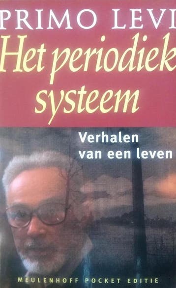 Het periodiek systeem / Meulenhoff pocket editie - Primo, Verzenden, Gelezen, Primo Levi