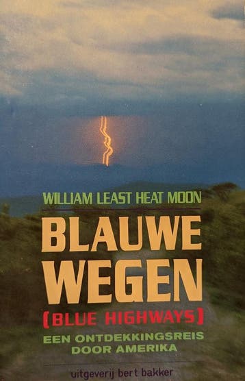 Blauwe wegen - Heat Moon 9789035101333, Verzenden, Gelezen, Heat Moon