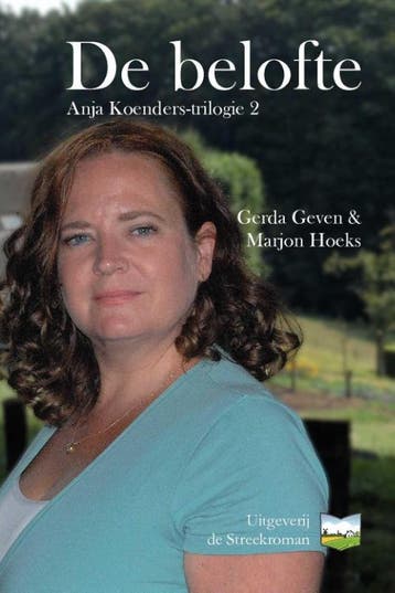 De belofte / Anja Koenders-trilogie / 2 - Gerda Geven, Boeken, Streekboeken en Streekromans, Verzenden, Gelezen, Gerda Geven