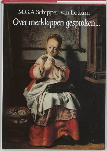 Over merklappen gesproken - M.G.A. Schipper-van Lottum, Verzenden, Zo goed als nieuw, M.G.A. Schipper-van Lottum
