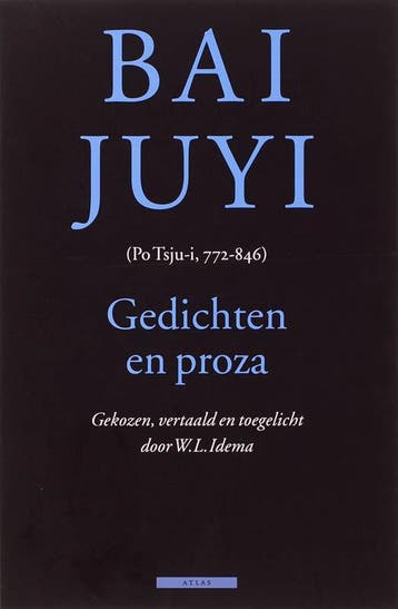 Gedichten en proza - Bai Juyi 9789045004303, Verzenden, Gelezen, Bai Juyi
