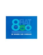 1965 FIAT 850 BROCHURE NEDERLANDS, Nieuw, Author
