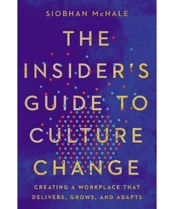 The Insiders Guide to Culture Change - Siobhan Mchale, Verzenden, Zo goed als nieuw, Siobhan Mchale