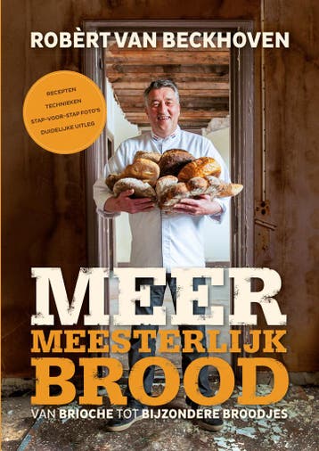 Meer meesterlijk brood (9789000346837, Robèrt Van Beckhoven, Boeken, Verzenden, Nieuw