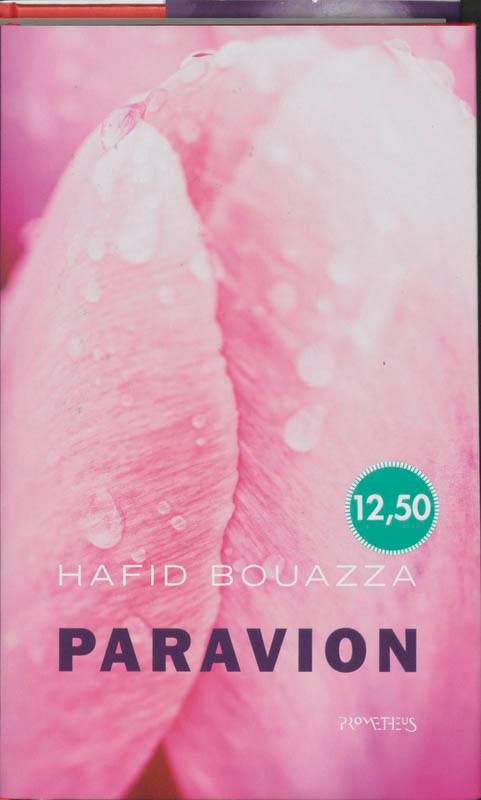 Paravion 9789044607192 Hafid Bouazza, Boeken, Romans, Zo goed als nieuw, Verzenden