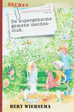 De supergeheime gemene meidenclub / Detectivebureau Iris en, Verzenden, Gelezen, Bert Wiersema