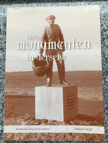 Kleine monumenten in Yerseke, Verzenden, Rinus de Regt & Ad Beenhakker, 20e eeuw of later, Gelezen