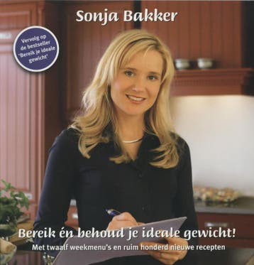 Bereik én behoud je ideale gewicht! - S. Bakker, Verzenden, Gelezen, S. Bakker
