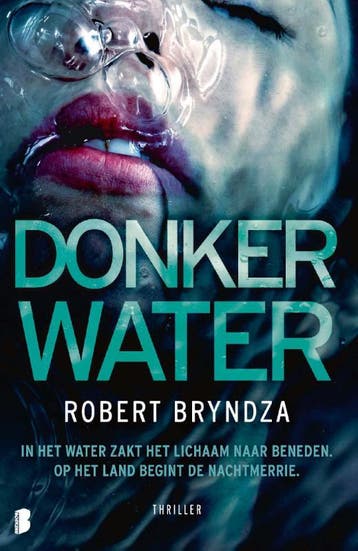 Donker water / Erika Foster / 3 9789022598887 Robert Bryndza, Verzenden, Zo goed als nieuw, Robert Bryndza