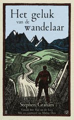 Het geluk van de wandelaar | 9789492068866 | Stephen Graham, Zo goed als nieuw, Stephen Graham
