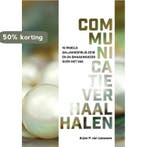 Communicatieverhaal halen deel 4 9789492723420, Verzenden, Zo goed als nieuw, Arjen P. van Leeuwen