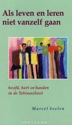 Als leven en leren niet vanzelf gaan 9789072052988, Boeken, Verzenden, Gelezen, Marcel Seelen