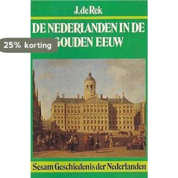 De Nederlanden in de gouden eeuw / Sesam geschiedenis der, Verzenden, Gelezen, Rek