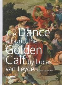 The Dance around the Golden Calf - J.P. Filedt Kok, Verzenden, Zo goed als nieuw, J.P. Filedt Kok
