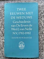 Twee eeuwen met de Weduwe – De Erven de Wed. J. van Nelle, Boeken, Verzenden, H.F.W. Bantje, 20e eeuw of later, Gelezen