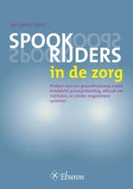 Spookrijders in de zorg 9789059725270 Jos Lame, Verzenden, Zo goed als nieuw, Jos Lame