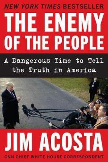 The Enemy of the People - Jim Acosta 9780062916136, Verzenden, Zo goed als nieuw, Jim Acosta