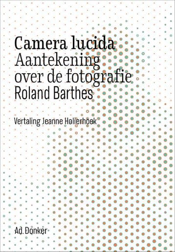 Camera Lucida | Roland Barthes | Nieuw, Ophalen of Verzenden, Nieuw, Roland Barthes