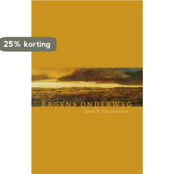 Ergens onderweg - John B. Vorenkamp 9789493323124, Verzenden, Zo goed als nieuw, John B. Vorenkamp