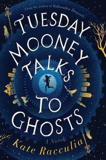 Tuesday Mooney Talks to Ghosts - Kate Racculia 9780358410768, Verzenden, Zo goed als nieuw, Kate Racculia