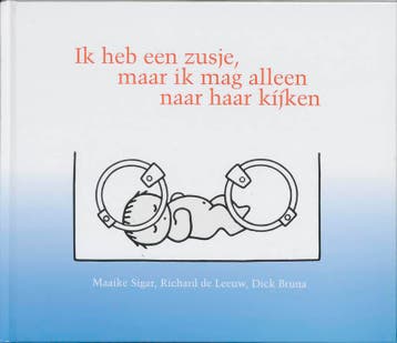 Ik heb een zusje, maar ik mag alleen naar haar kijken, Verzenden, Zo goed als nieuw, M. Sigar