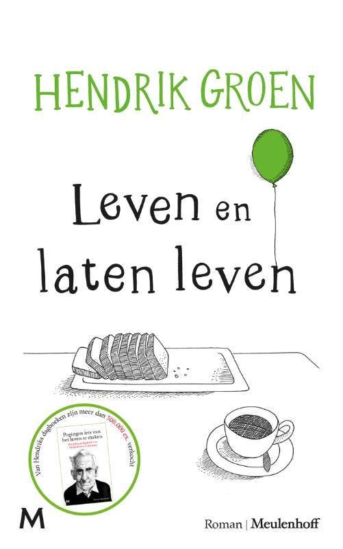 Leven en laten leven 9789029091015 Hendrik Groen, Boeken, Romans, Zo goed als nieuw, Verzenden