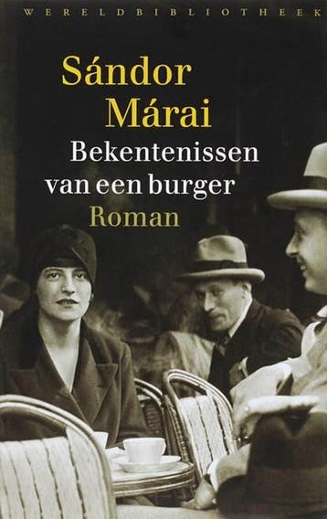 Bekentenissen van een burger | 9789028422087 | Sandor Marai, Zo goed als nieuw, Sandor Marai