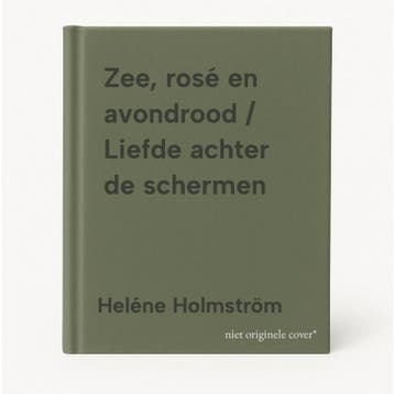 Zee, rosé en avondrood / Liefde achter de schermen, Boeken, Romans, Verzenden, Gelezen, Heléne Holmström