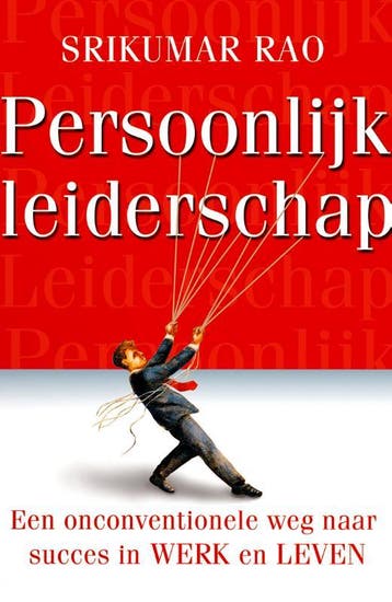 Persoonlijk leiderschap - Srikumar Rao 9789022544266, Boeken, Verzenden, Zo goed als nieuw, Srikumar Rao