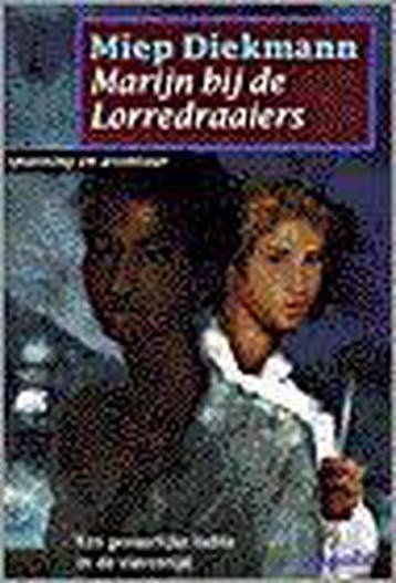 Marijn bij de Lorredraaiers / Spanning en avontuur, Verzenden, Gelezen, Miep Diekmann