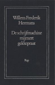 De schrijfmachine mijmert gekkepraat 9789060053157, Verzenden, Gelezen, Willem Frederik Hermans
