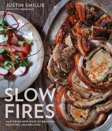 Slow Fires: Mastering New Ways to Braise, Roast, and Grill, Verzenden, Zo goed als nieuw, Justin Smillie