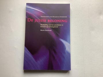 De juiste beloning / Praktijkgidsen voor manager en, Verzenden, Gelezen, M. Ratelband