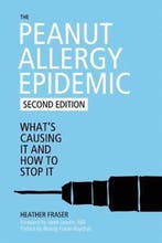 9781632203571 The Peanut Allergy Epidemic, Boeken, Verzenden, Nieuw, Heather Fraser
