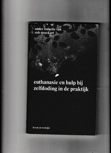 Euthanasie en hulp bij zelfdoding in de praktijk, Verzenden, Gelezen