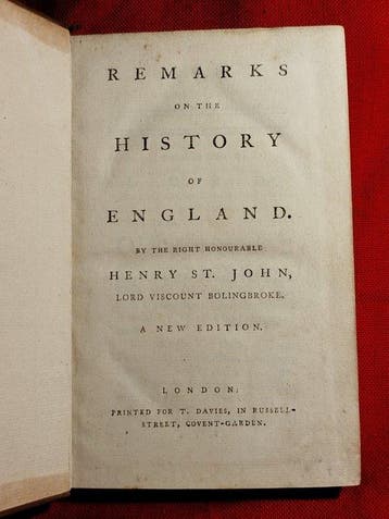 Lord Viscount Bolingbroke (Henry St. John) - Remarks on the