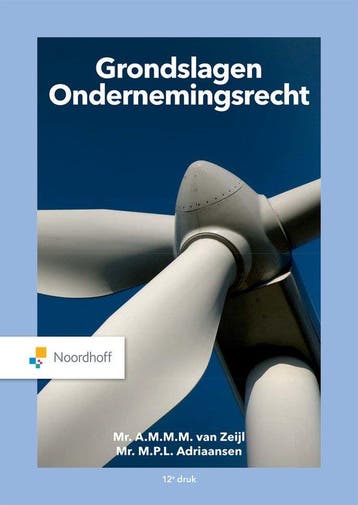 9789001299095 Grondslagen Ondernemingsrecht | Tweedehands, Boeken, Verzenden, Zo goed als nieuw, A.M.M.M. van Zeijl
