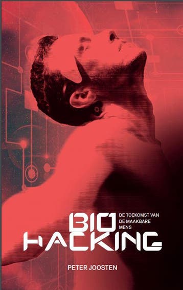Biohacking - Peter Joosten 9789082886702, Boeken, Verzenden, Gelezen, Peter Joosten