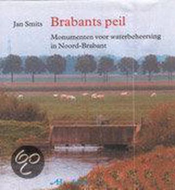 Brabants peil - J. Smits 9789058750303, Verzenden, Zo goed als nieuw, J. Smits