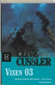 Vixen 03 / Dirk Pitt-avonturen - Clive Cussler 9789046111635, Verzenden, Zo goed als nieuw, Clive Cussler