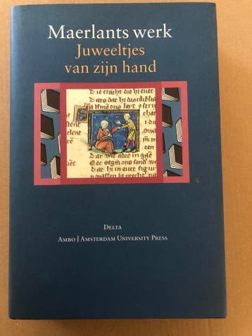 Maerlants Werk - Juweeltjes van zijn hand - 597 blz. - NIEUW, Ophalen of Verzenden, Zo goed als nieuw